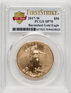 2017-W $50 Gold Eagle Burnished First Strike PCGS SP70