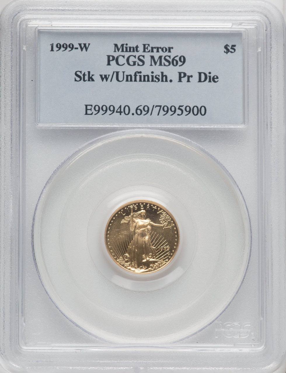 1999-W $5 Tenth-Ounce Gold Eagle Unfinished Proof Dies PCGS MS69