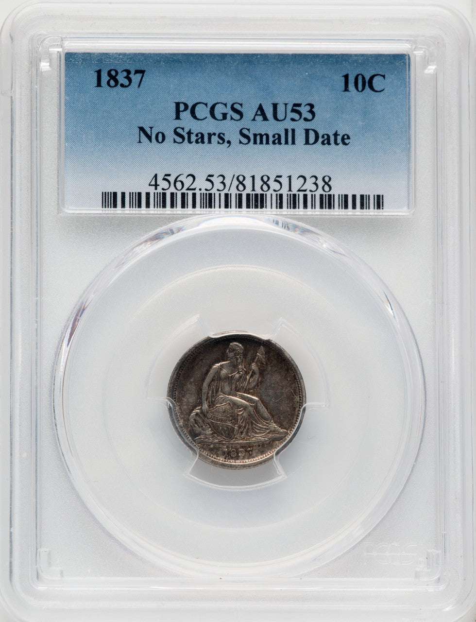 1837 10C Small Date Seated Dime PCGS AU53