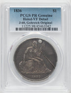 1836 Name on Base Judd-60 Original Pollock-65 R.1 Gobrecht Dollar Genuine PCGS VF20