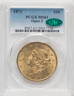 1873 $20 OPEN 3 CAC Liberty Double Eagle PCGS MS61 (766306014)