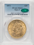 1873 $20 OPEN 3 CAC Liberty Double Eagle PCGS MS61 (766215019)