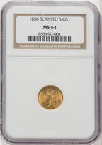 1856 G$1 Slanted 5 Gold Dollar NGC MS64