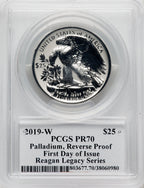 2019-W $25 Palladium Reverse Proof First Day of Issue Reagan Legacy Series PCGS PR70