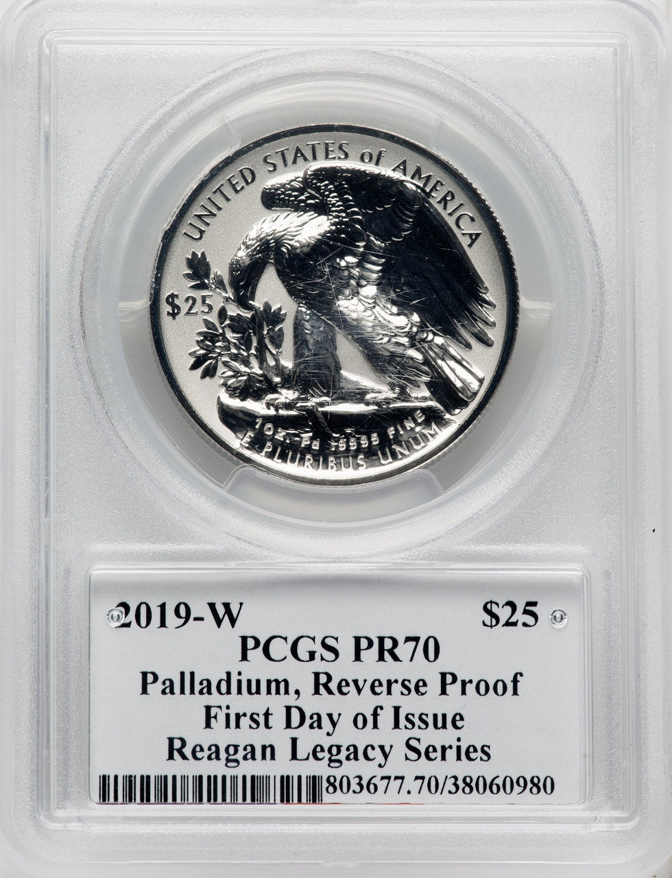 2019-W $25 Palladium Reverse Proof First Day of Issue Reagan Legacy Series PCGS PR70