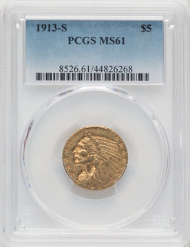 1913-S $5 Indian Half Eagle PCGS MS61 (755536067)