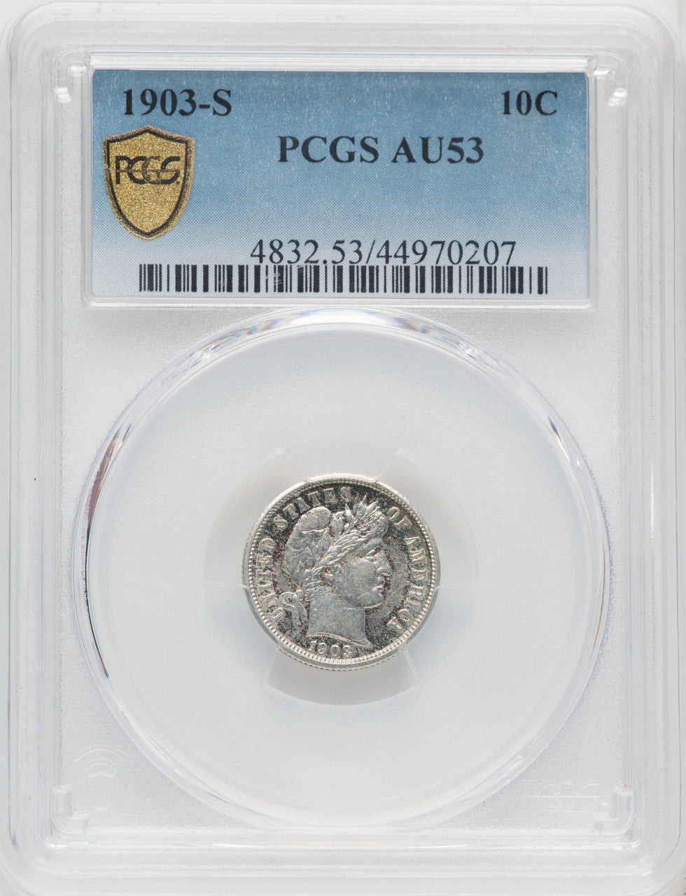 1903-S 10C Barber Dime PCGS AU53