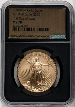 2019-W $50 One-Ounce Gold Eagle First Day of Issue NGC MS70 (766358002)