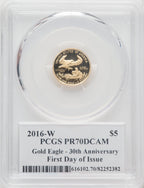 2016-W $5 Tenth-Ounce Gold Eagle 30th Anniversary FDI Moy Signature PCGS PR70