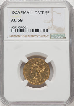 1846 $5 Small Date Liberty Half Eagle NGC AU58
