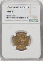 1846 $5 Small Date Liberty Half Eagle NGC AU58