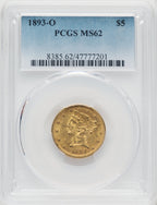 1893-O $5 Liberty Half Eagle PCGS MS62