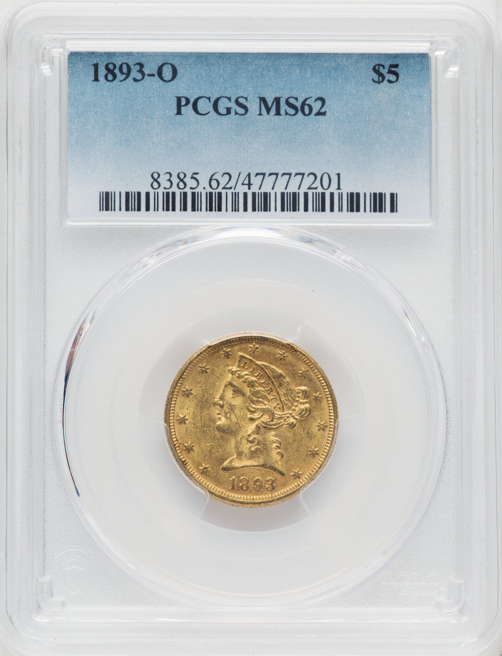 1893-O $5 Liberty Half Eagle PCGS MS62