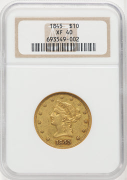 1845 $10 Liberty Eagle NGC XF40