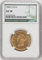 1869-S $10 Green Label Liberty Eagle NGC AU58