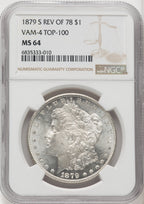 1879-S $1 VAM-4 Morgan Dollar NGC MS64