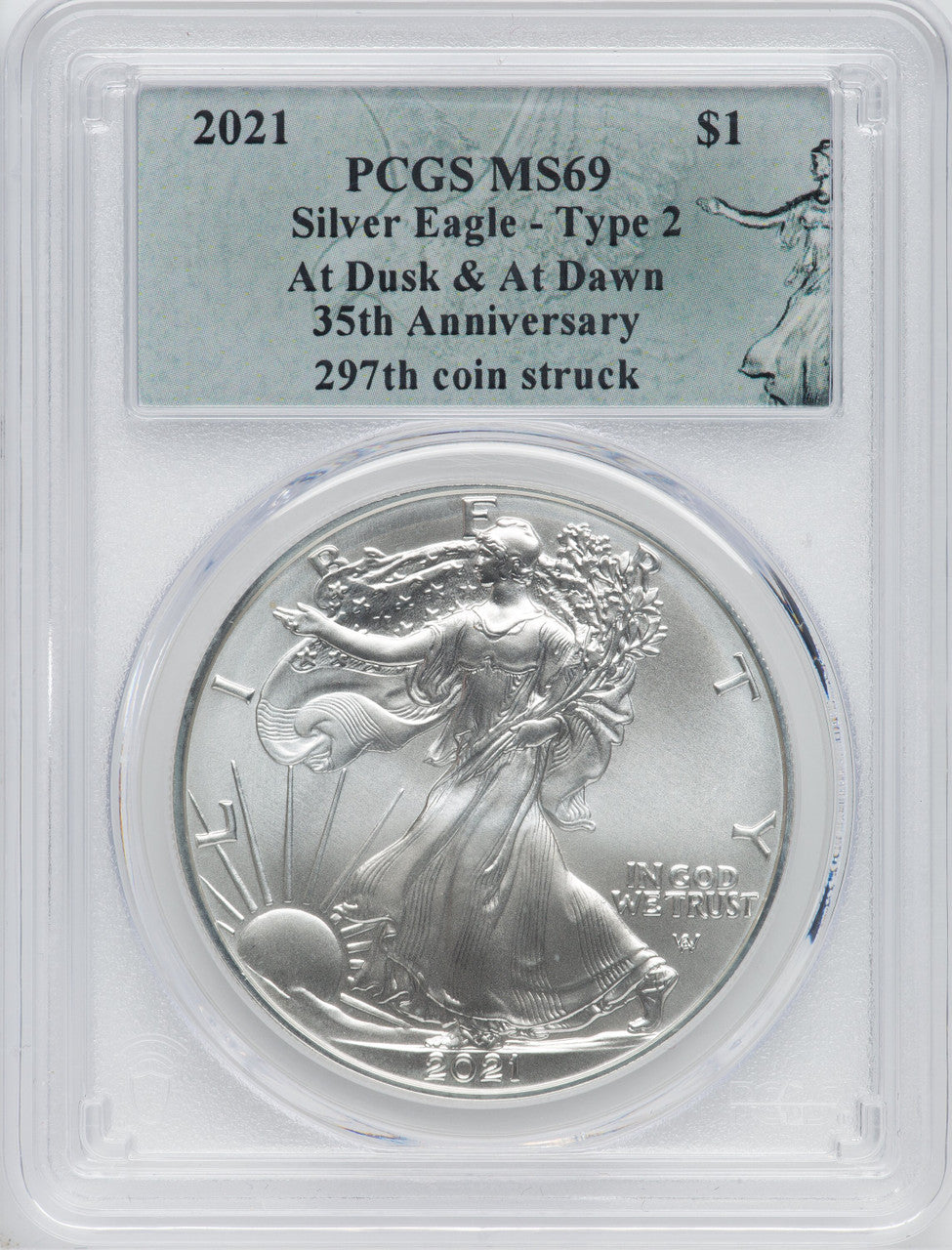 2021 American Silver Eagle Type 2 At Dusk & Dawn 35th Anniversary 297th PCGS MS69