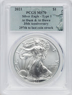 2021 American Silver Eagle Type 1 At Dusk & Dawn 35th Anniversary 269th PCGS MS70