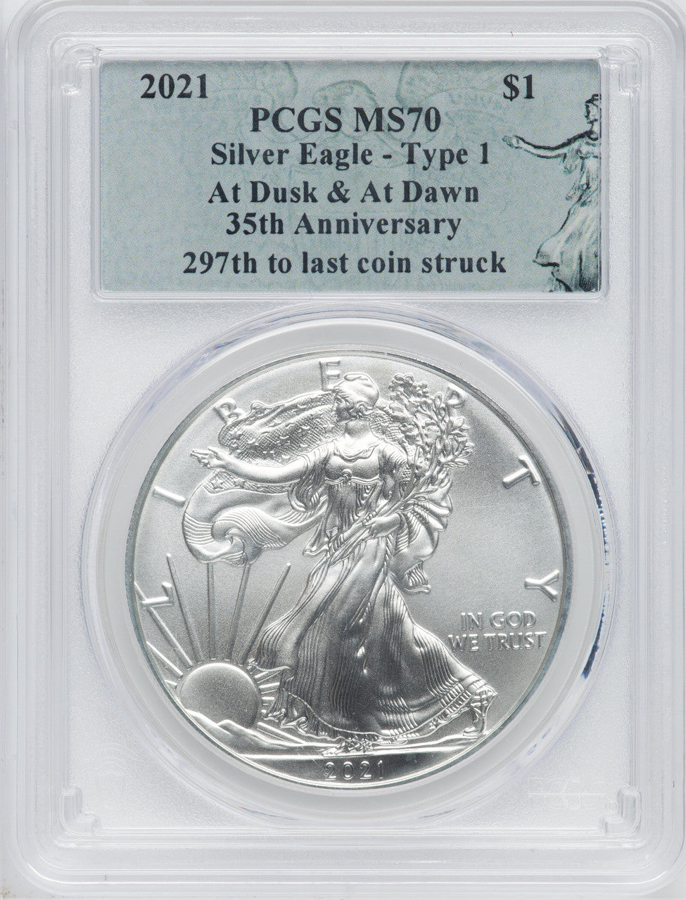 2021 American Silver Eagle Type 1 At Dusk & Dawn 35th Anniversary 269th PCGS MS70