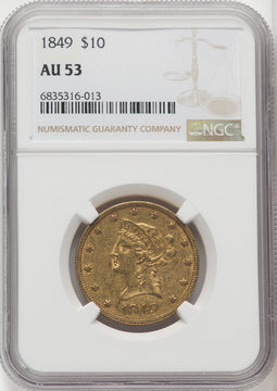 1849 $10 Liberty Eagle NGC AU53