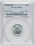 1943-D/D 1C Lincoln Cent PCGS MS65