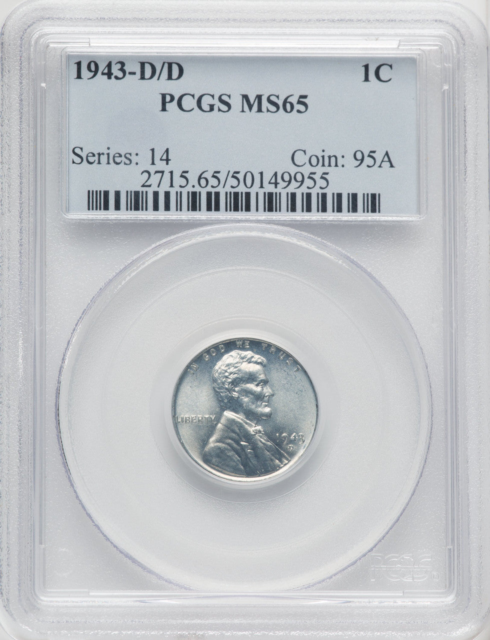 1943-D/D 1C Lincoln Cent PCGS MS65