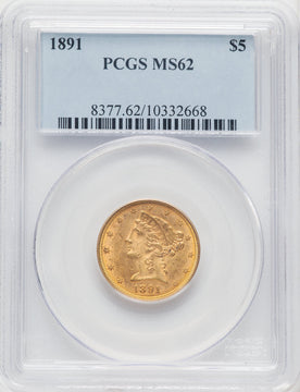 1891 $5 Liberty Half Eagle PCGS MS62