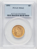 1891 $5 Liberty Half Eagle PCGS MS62