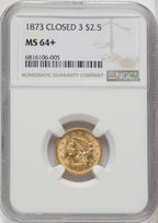1873 $2.50 Closed 3 Liberty Quarter Eagle NGC MS64+