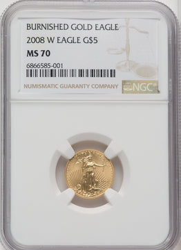 2008-W $5 Tenth-Ounce Gold Eagle Burnished Brown Label NGC MS70