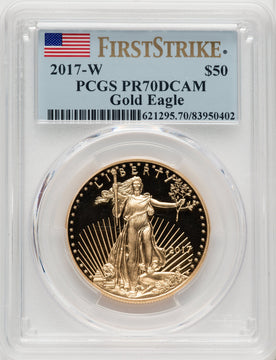 2017-W $50 One-Ounce Gold Eagle First Strike PCGS PR70 (764307007)