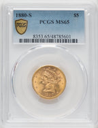 1880-S $5 Liberty Half Eagle PCGS MS65