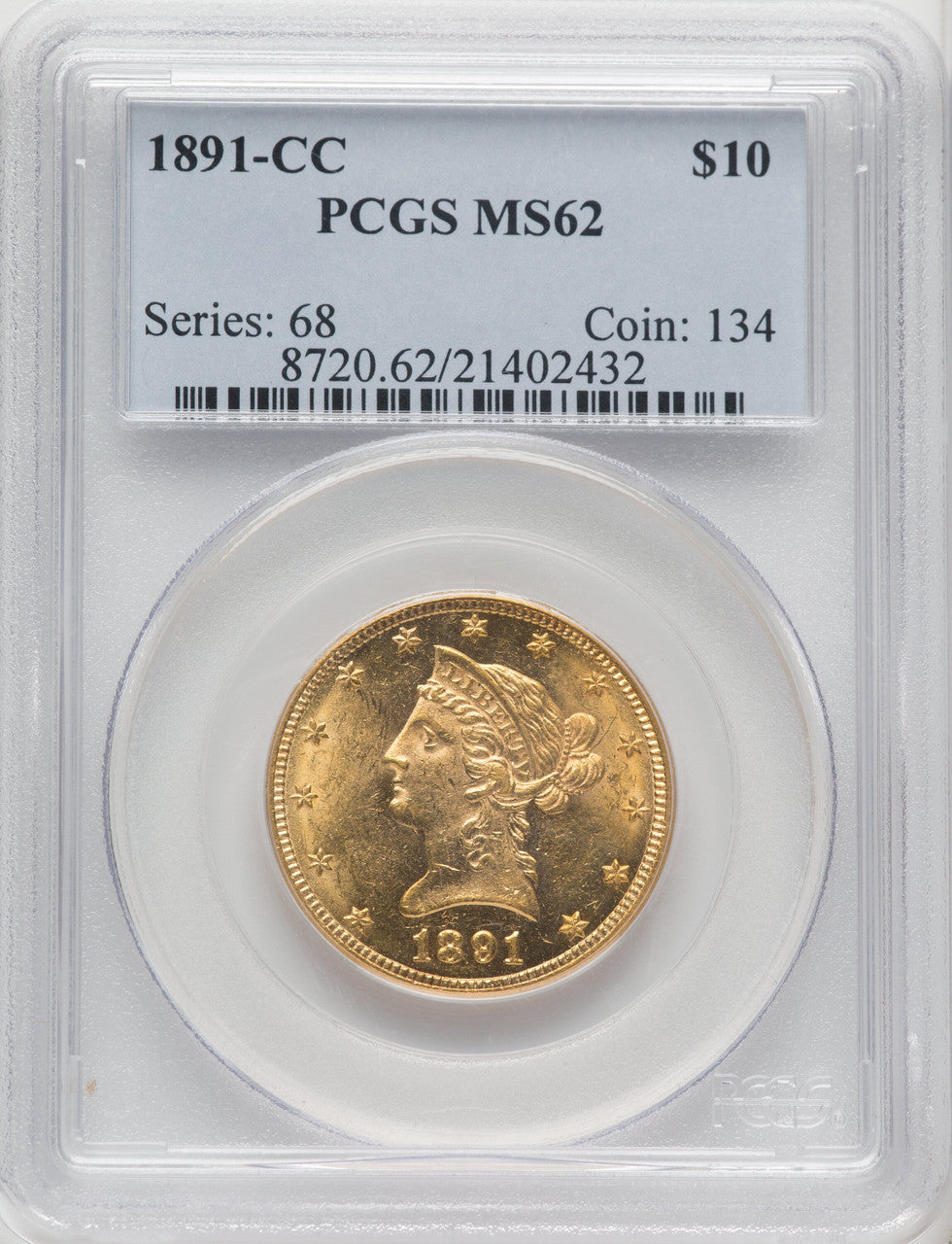 1891-CC $10 Liberty Eagle PCGS MS62 (505020001)