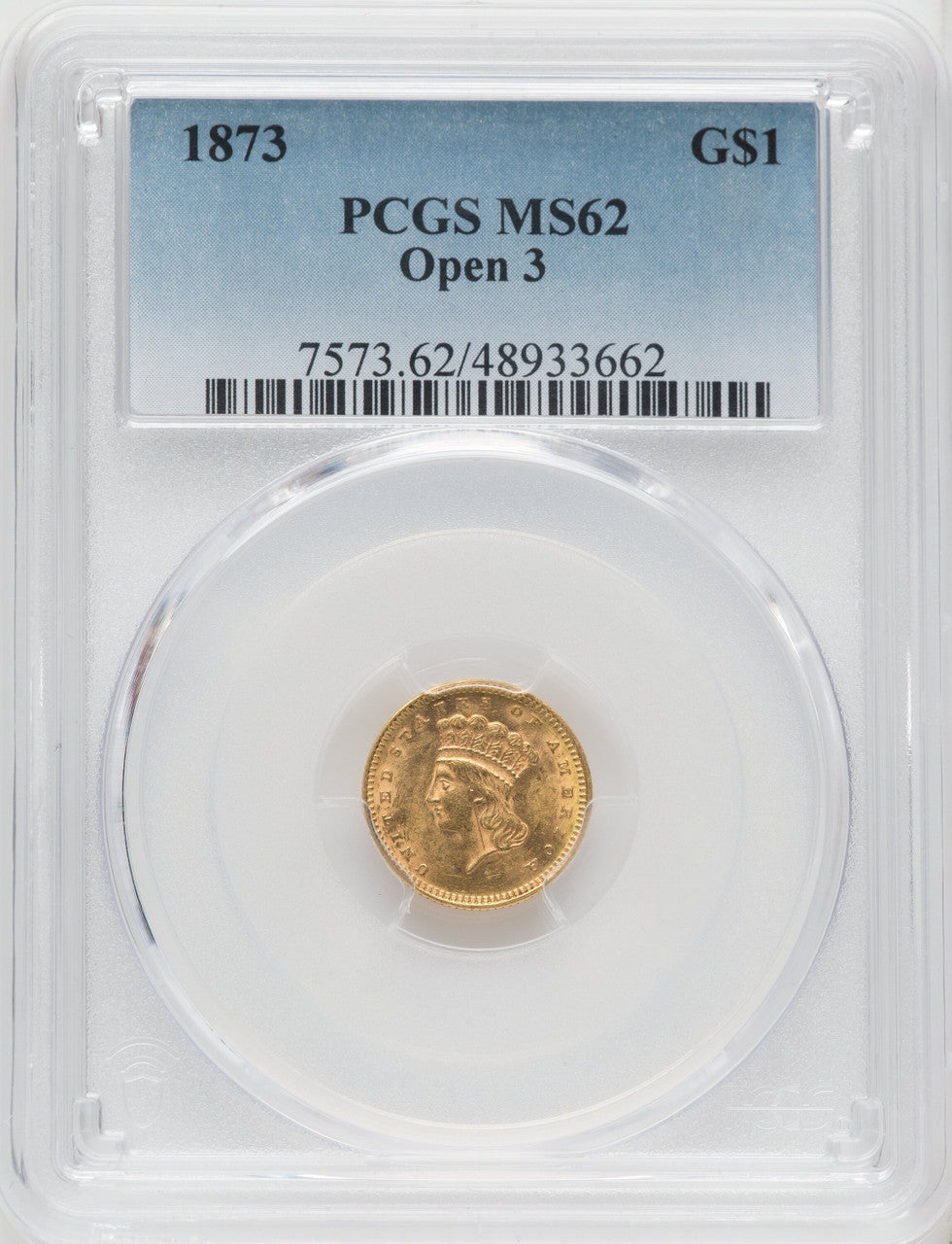 1873 G$1 OPEN 3 Gold Dollar PCGS MS62