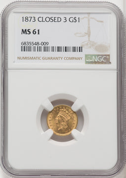 1873 G$1 CLOSED 3 Gold Dollar NGC MS61