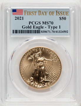 2021 $50 One-Ounce Gold Eagle Type One First Day of Issue PCGS MS70