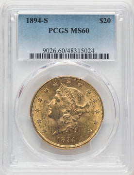 1894-S $20 Liberty Double Eagle PCGS MS60