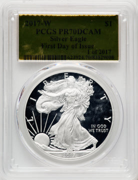 2017-W $1 Silver Eagle First Day of Issue 1 of 2017 PCGS PR70