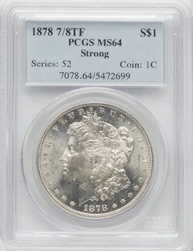 1878 7/8TF STRONG Morgan Dollar PCGS MS64
