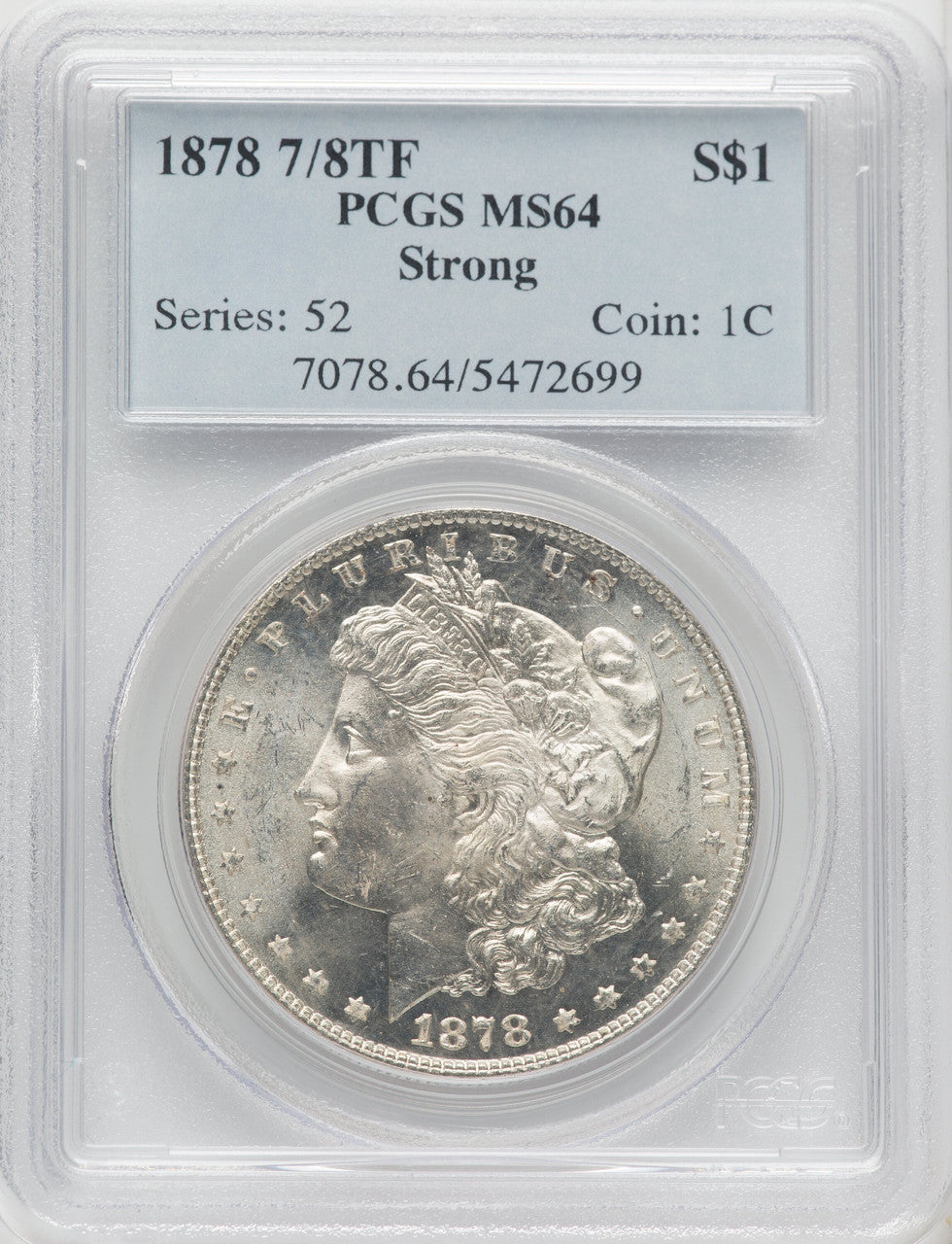 1878 7/8TF STRONG Morgan Dollar PCGS MS64