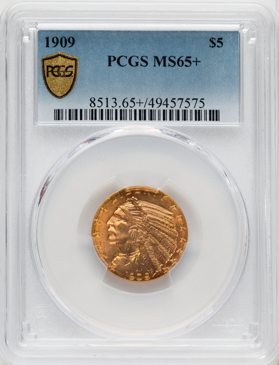 1909 $5 Indian Half Eagle PCGS MS65+