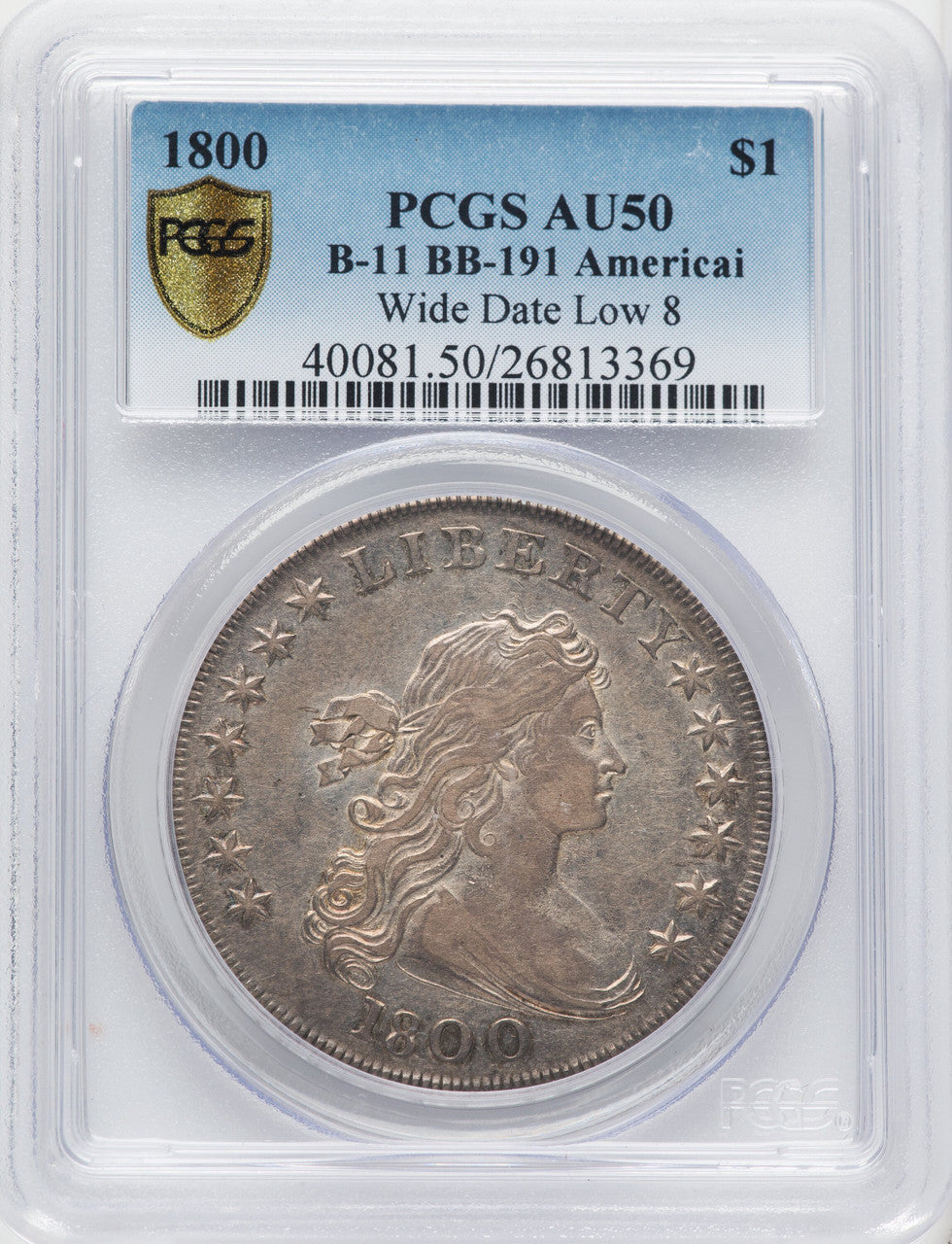 1800 $1 B-11 BB-191 Early Dollar PCGS AU50