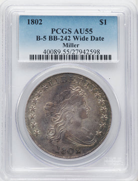1802 $1 B-5 BB-242 Early Dollar PCGS AU55