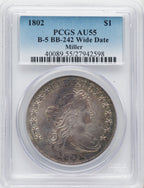 1802 $1 B-5 BB-242 Early Dollar PCGS AU55