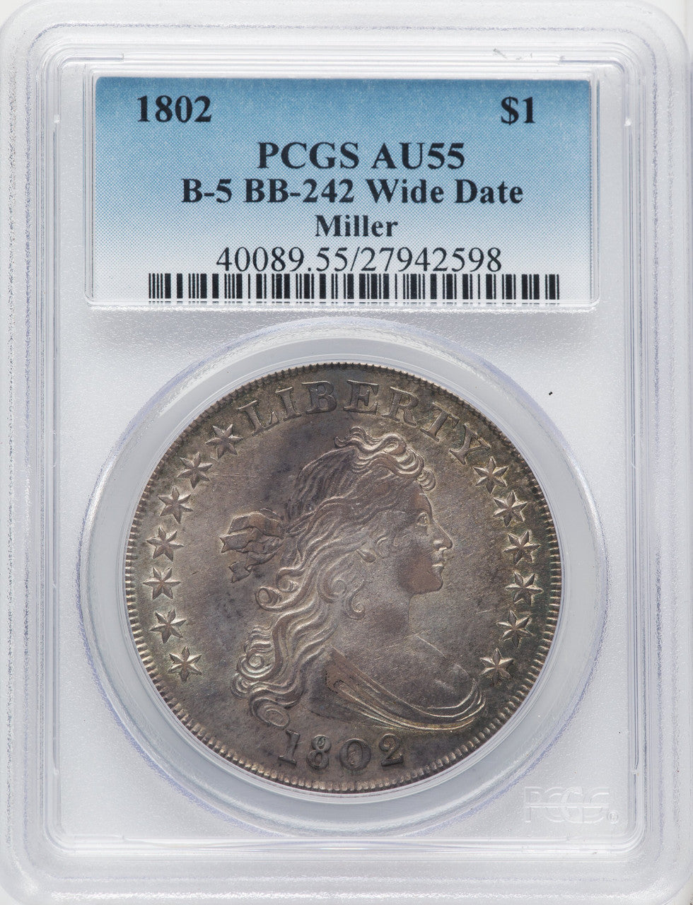1802 $1 B-5 BB-242 Early Dollar PCGS AU55