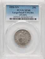 1856-S/S 25C Large Over Small S FS-501 Seated Quarter PCGS XF40