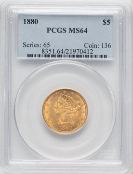 1880 $5 Liberty Half Eagle PCGS MS64