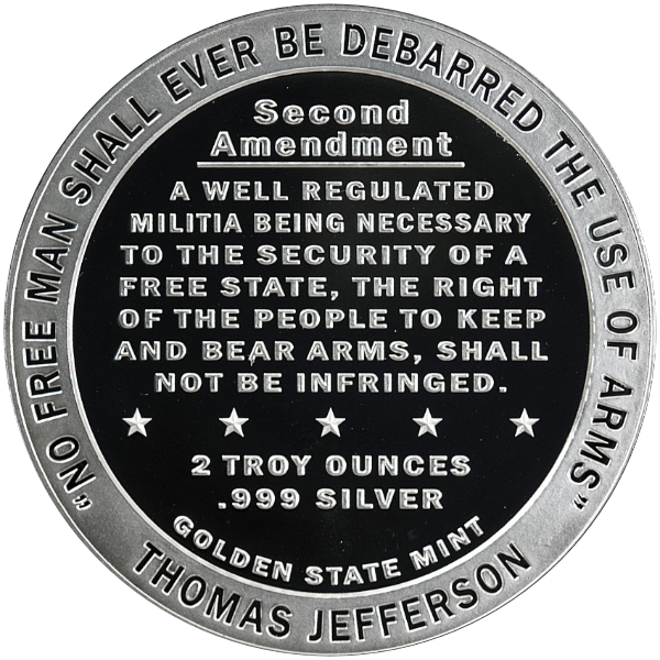 2 OZ SILVER ROUND SECOND AMENDMENT GOLDEN STATE MINT