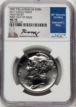 2017 $25 One Ounce Palladium First Day of Issue NGC MS70 (766003001)