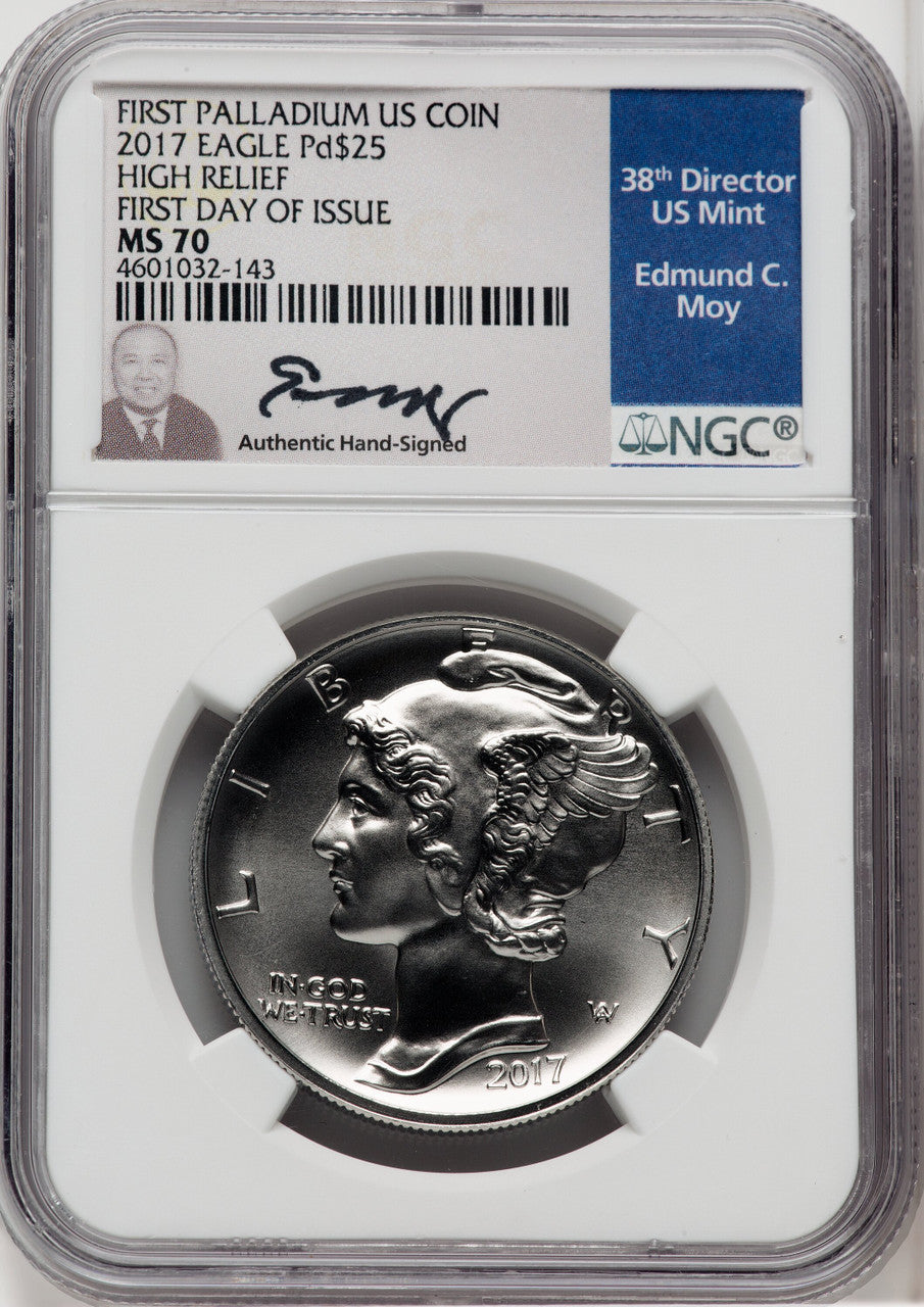 2017 $25 One Ounce Palladium First Day of Issue NGC MS70 (766003001)